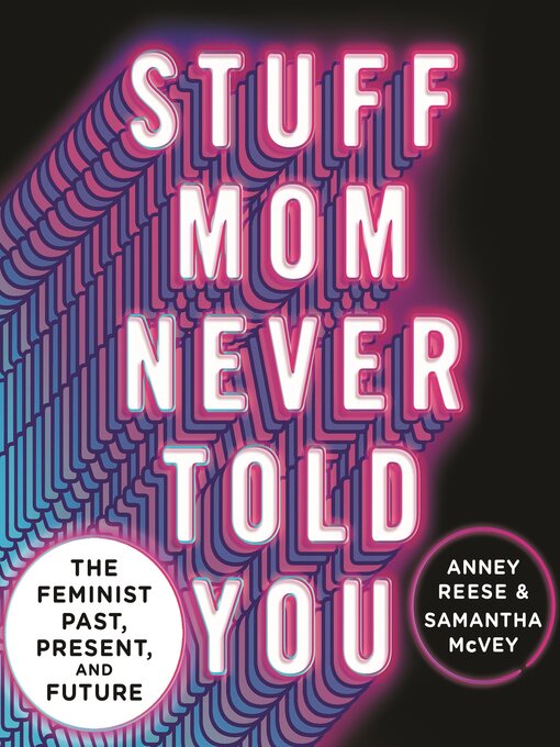 Title details for Stuff Mom Never Told You by Anney Reese - Available